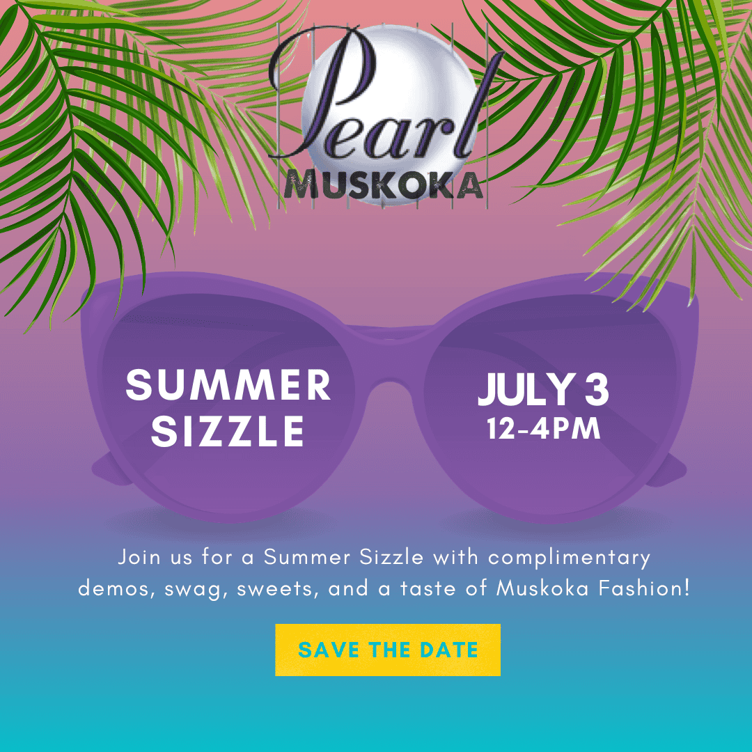 Summer Sizzle at Pearl Muskoka on July 3 from 12 to 4 PM
