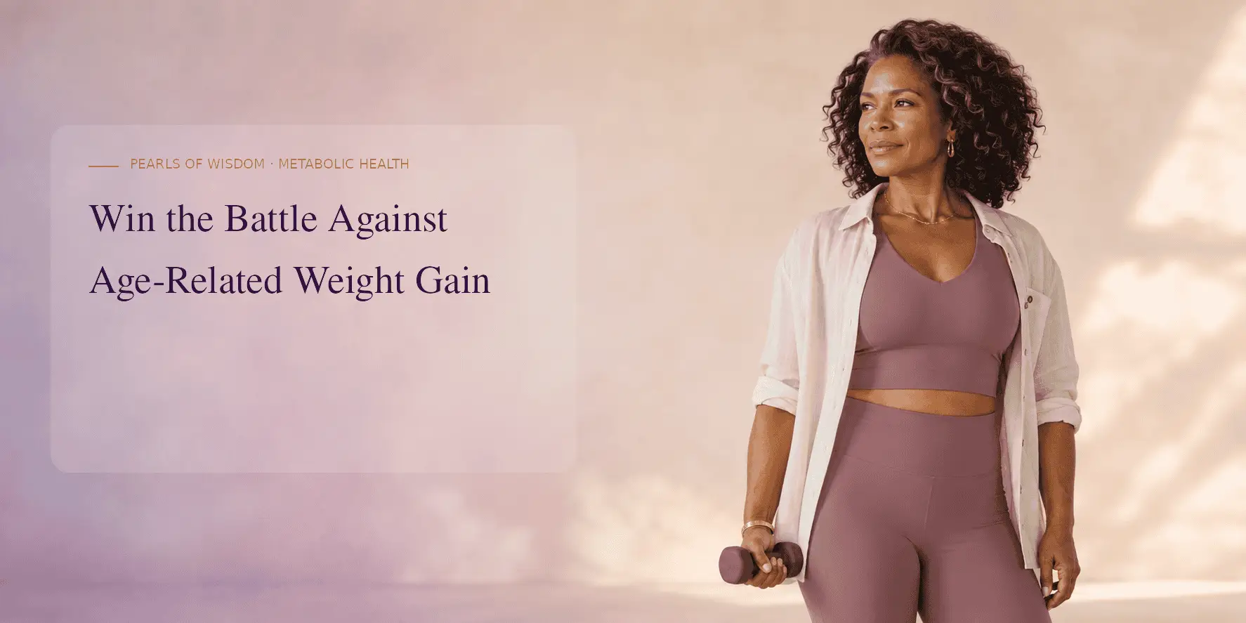 Win the Battle Against Age-Related Weight Gain