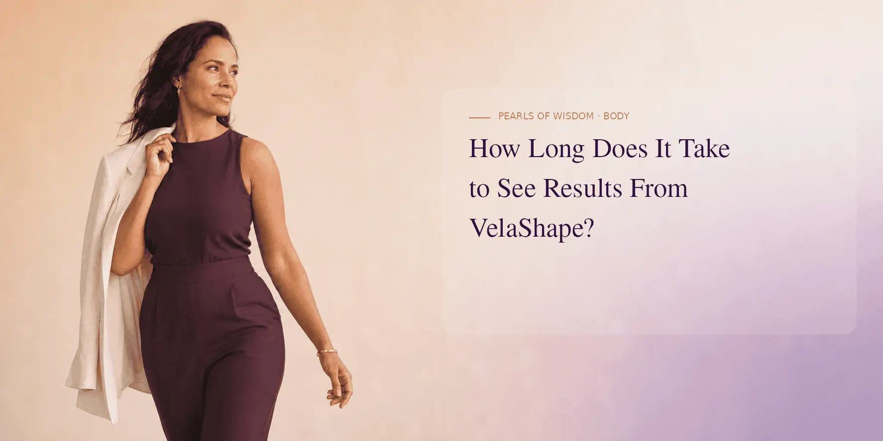How Long Does It Take to See Results From VelaShape?